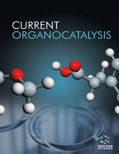 Current Organocatalysis